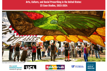 The image shows the front cover of a new report. A red banner appears at the top with the title "Arts, culture, and social prescribing in the US: 23 case studies, 2023–2024." In the centre is a colourful photo showing many people participating in an arts activity. At the bottom are the logos of UCL and University of Florida who co-authored the publication.